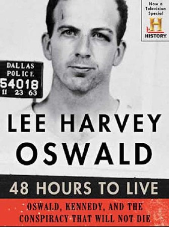 Ли Харви Освальд: Последние 48 часов / Lee Harvey Oswald: 48 Hours to Live (2013) SATRip