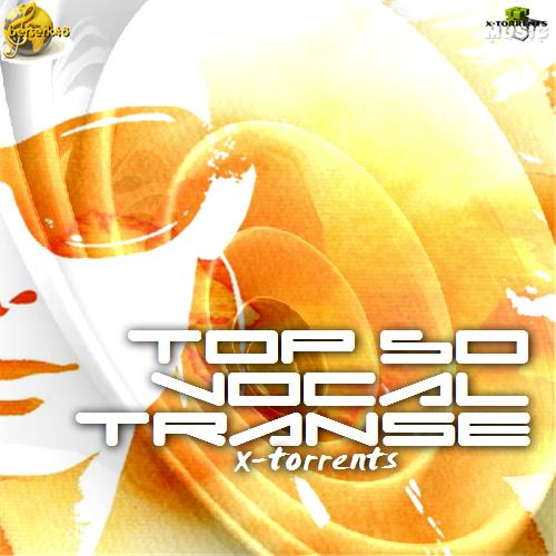 Top 50 Vocal Trance X-T Edition (2013)
