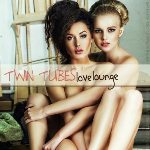 Twin Tubes Love Lounge (2013)