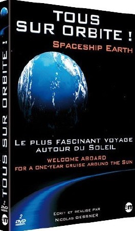 Земля - космический корабль / Tous sur orbite  (4 из 4) (1996) DVDRip