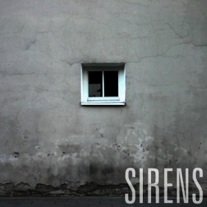 Sirens - Godsend (new song) (2013)