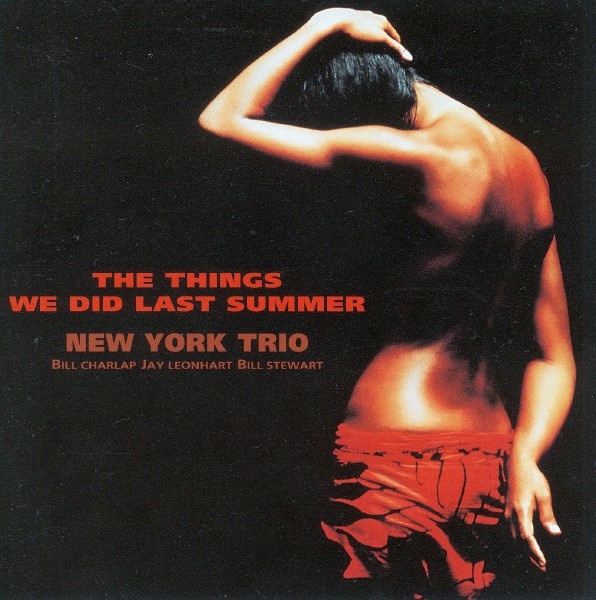 New York Trio - The Things We Did Last Summer 2002 (24bit) (2010) FLAC