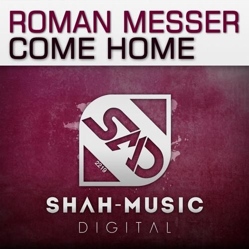 Roman Messer - Come Home (2013)
