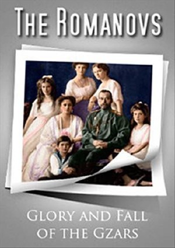 Триумф и падение династии Романовых / The Romanovs. Glory and Fall of the Gzars (2013) SATRip