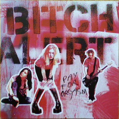 Bitch Alert - дискография