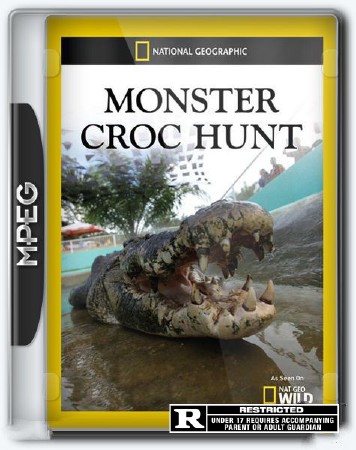 NG:     / Monster Croc Hunt (2013) HDTV [1080i]