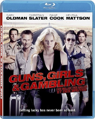 ,    / Guns, Girls and Gambling (2012) HDRip