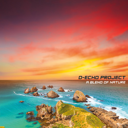 D-Echo Project - A blend of nature (2013) FLAC