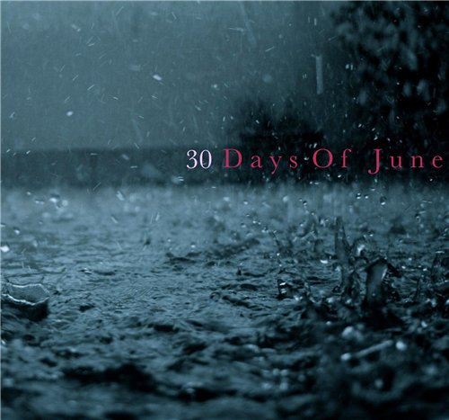 30 Days Of June - 30 Days Of June [EP] (2013)
