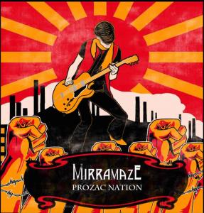 Mirramaze - Prozac Nation (2013)