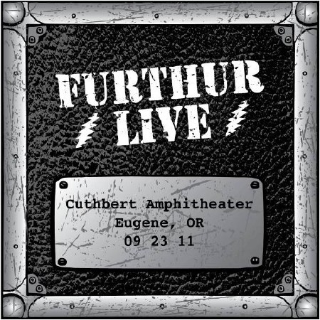 Furthur - Cuthbert Amphitheater Eugene, OR (2011) FLAC
