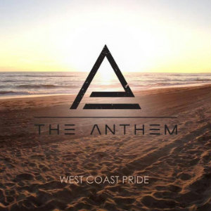 The Anthem - West Coast Pride (Single) (2013)