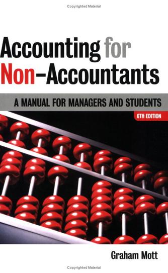 Accounting for Non-accountants: A Manual for Managers and Students, 6th Edition