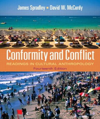 Conformity and Conflict: Readings in Cultural Anthropology (14th Edition)