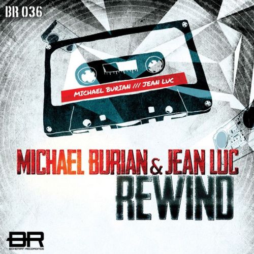 Michael Burian & Jean Luc - Rewind (2014)