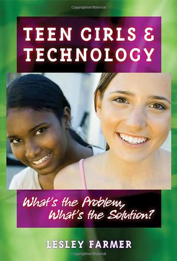 Teen Girls and Technology: What's the Problem, What's the Solution?