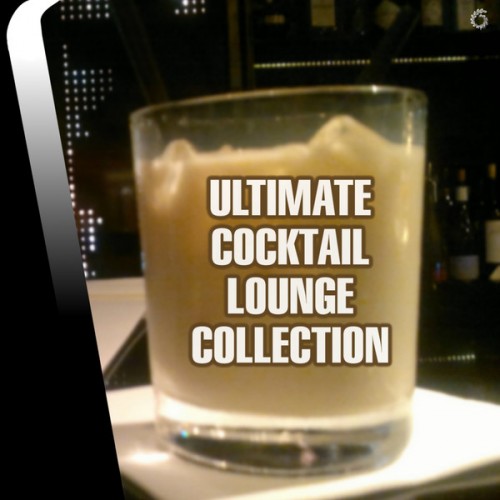 VA - Ultimate Cocktail Lounge Collection (2014)
