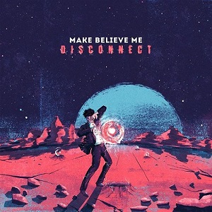 Make Believe Me – Lie To Your Friends (Single) (2014)