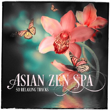 Asian Zen Spa Music Meditation: Pure Asian Relaxation (2014)