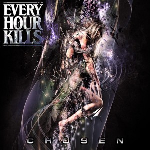 Every Hour Kills - Chosen (Single) (2014)
