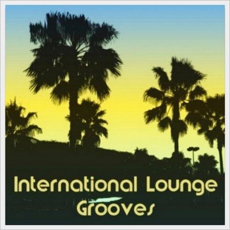 VA - International Lounge Grooves (2014)