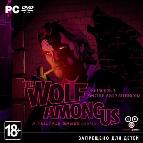 The Wolf Among Us: Episode 2 - Smoke and Mirrors (2014/ENG)