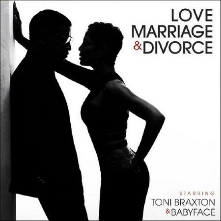 Toni Braxton and Babyface. Love, Marriage and Divorce: Deluxe Edition (2014)