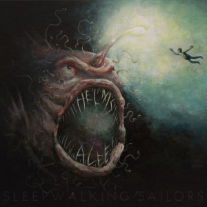 Helms Alee - Sleepwalking Sailors (2014)