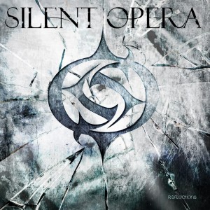 Silent Opera - Reflections (2014)