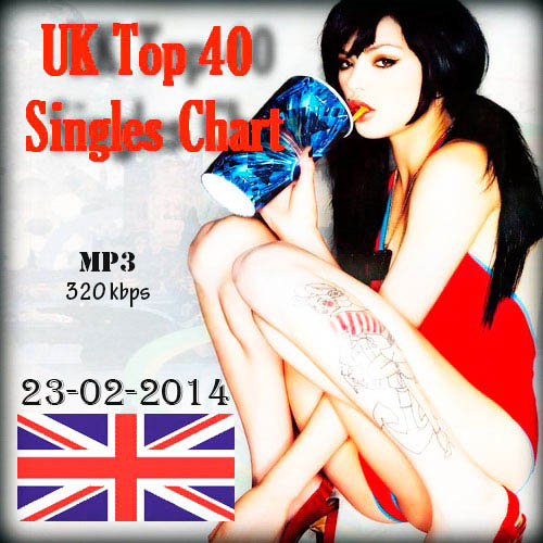 The Official UK Top 40 Singles Chart (23-02-2014)