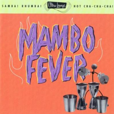 VA - Ultra-Lounge Vol. 02 - Mambo Fever (1996)