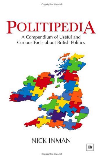 Politipedia: A Compendium of Useful and Curious Facts about British Politics