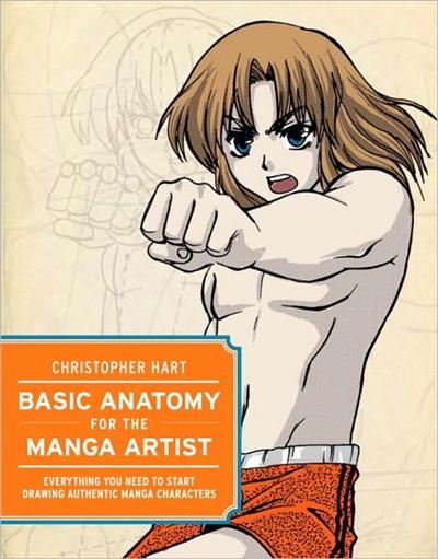 Basic Anatomy for the Manga Artist: Everything You Need to S