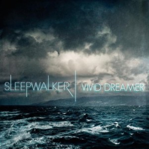 SleepWalker - Vivid dreamer (EP) (2014)