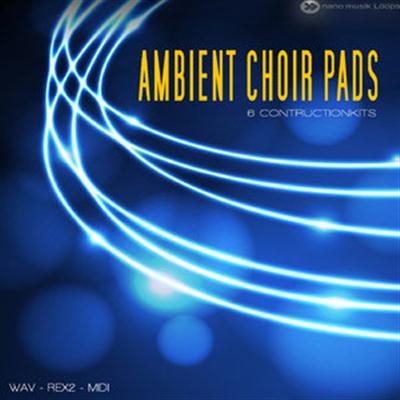 Nano Musik Loops Ambient Choir Pads WAV REX2 MiDi