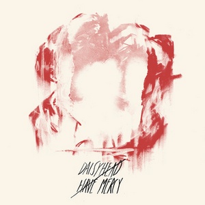Daisyhead / Have Mercy - Split [EP] (2014)