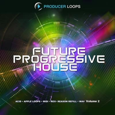 Producer Loops Future Progressive House Vol.2 MULTiFORMAT-DISCOVER