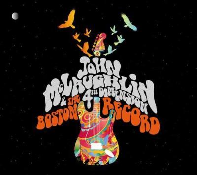 John McLaughlin & The 4th Dimension - The Boston Record (2014)