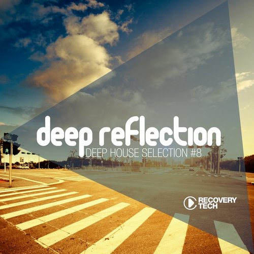 VA - Deep Reflection - Deep House Selection, Vol. 8 (2014)