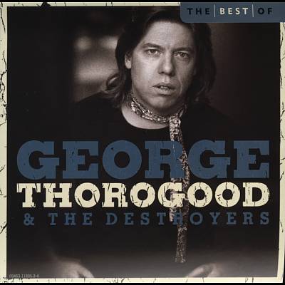 George Thorogood    -  2