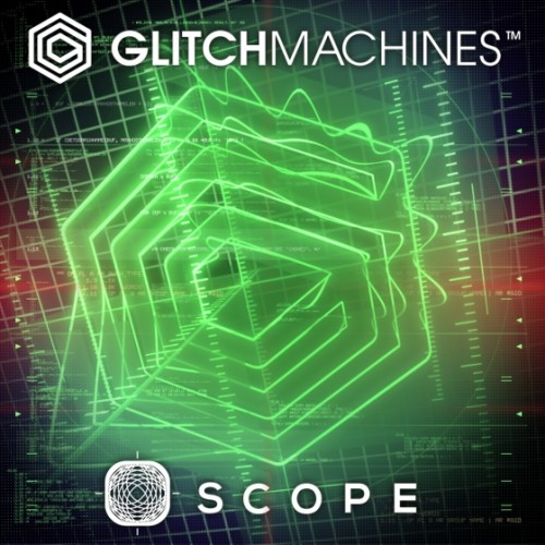 Glitchmachines Scope WiN/MAC-DISCOVER