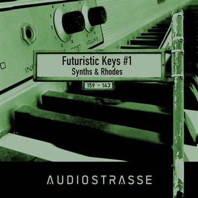 Audio Strasse Futuristic Keys 1 Synths and Rhodes | WAV/MiDi