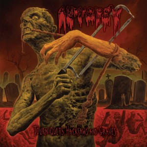 Autopsy - Tourniquets,Hacksaws And Graves (2014)
