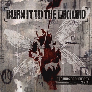 Burn It To The Ground - Points of Authority (Linkin Park Cover) [Single] (2015)