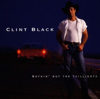 Clint Black - Nothin' But the Taillights (1997)