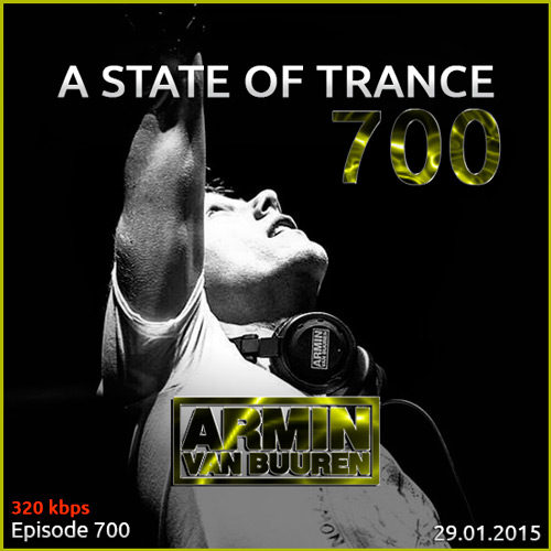 Armin van Buuren - A State of Trance 700 (29.01.2015)