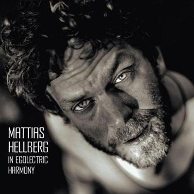 Mattias Hellberg - In Egolectric Harmony (2015)