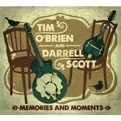 Tim O'Brien & Darrell Scott - Memories and Moments (2013) Lossless