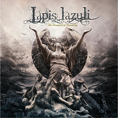 Lapis Lazuli - The Downfall Of Humanity (2015)