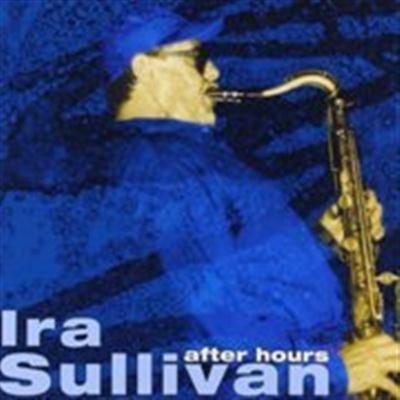 Ira Sullivan - After Hours (2001)